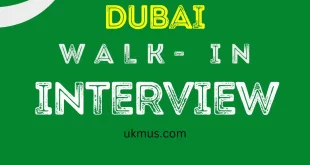Dubai Walk in interview UAE 2022